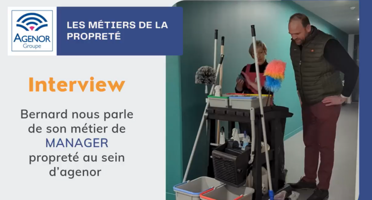 métier de la propreté interview manager agenor calais